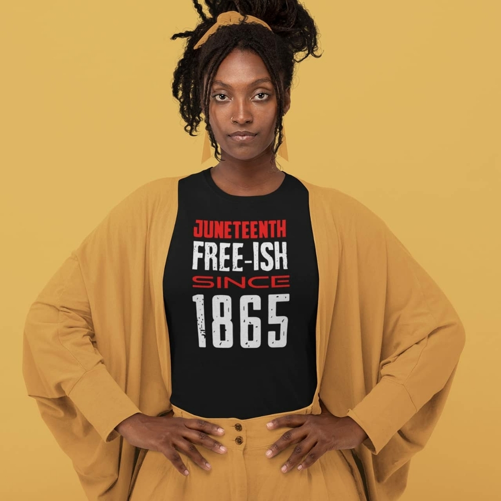 Juneteenth Free-ish t-shirt - Picture 1 of 1